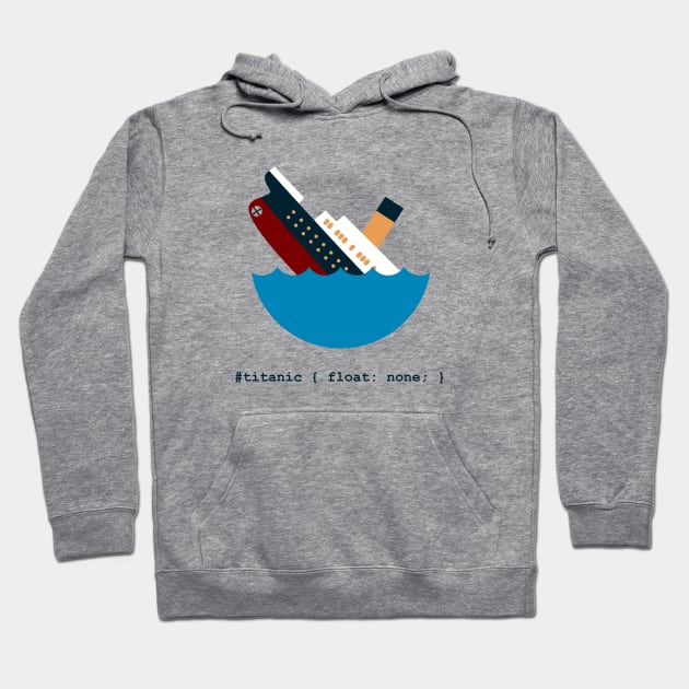 Css in Titanic Hoodie by TieUp Studio